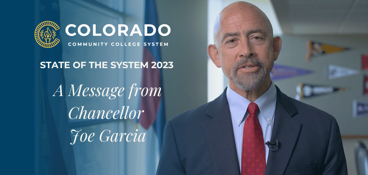 Picture of Chancellor Joe Garcia with the title, "State of the System 2023: A Message from Chancellor Joe Garcia" beneath the Ҵý Logo