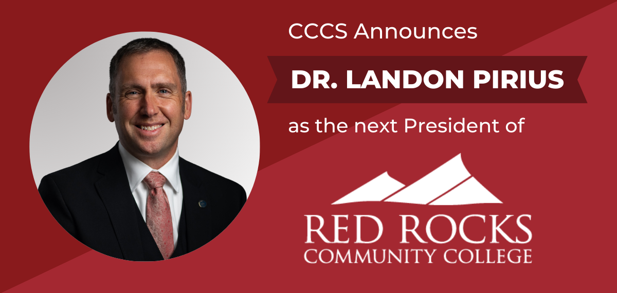 Graphic including headshot of Dr. Landon Pirius with text, "Ҵý Announces Dr. Landon Pirius as the new president of Red Rocks Community College"