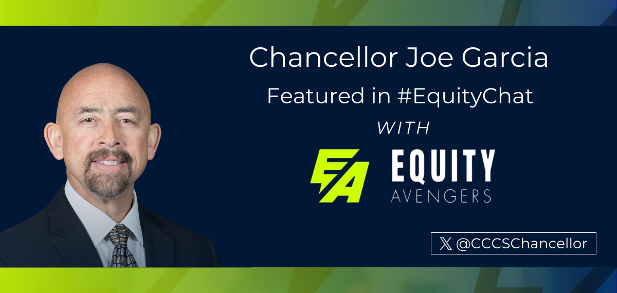 Graphic with Joe Garcia's headshot and text that reads, "Chancellor Garcia Featured in #EquityChat with Equity Avengers". Bottom left corner contains the X platform logo and the username "@ҴýChancellor"